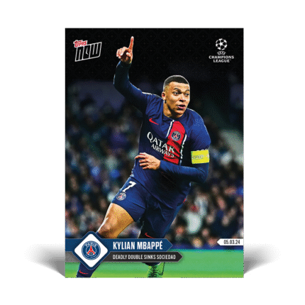 Topps UK - Kylian Mbappé - Deadly double sinks Sociedad - UCL TOPPS NOW® Card #100